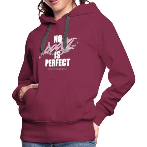 No booty is perfect - Women's Premium Hoodie