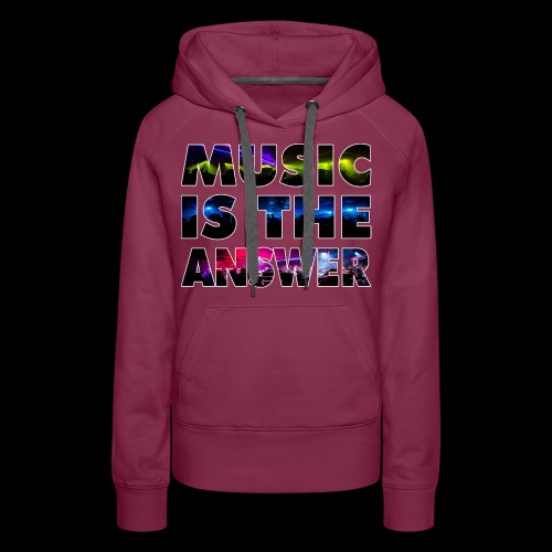 Music Is The Answer - Women's Premium Hoodie