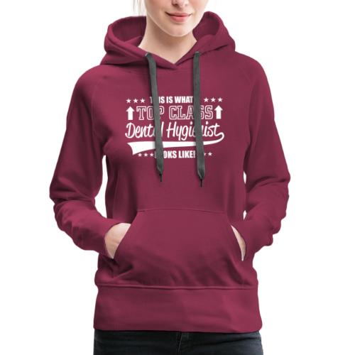Dental Hygienist Limited Edition - SELLING OUT FAS - Women's Premium Hoodie
