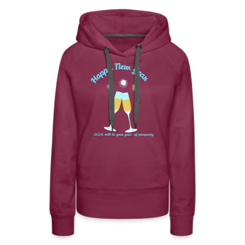 Happy New Year 2026 Prosperity Design - Women's Premium Hoodie