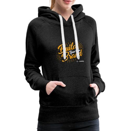 Build Your Own Brand - Women's Premium Hoodie