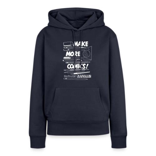 Make More Comics! (white ink) - Women's Premium Hoodie