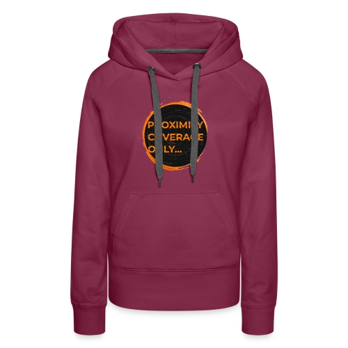 The Division Proximity Coverage Only - Women's Premium Hoodie