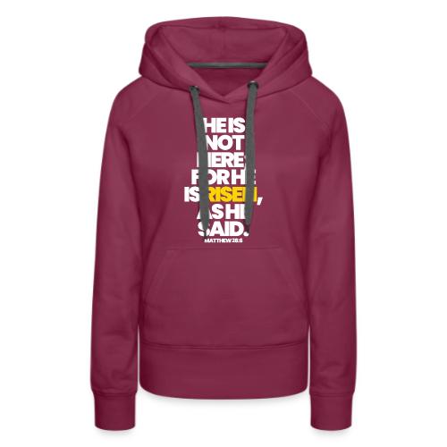 HE IS RISEN - Women's Premium Hoodie