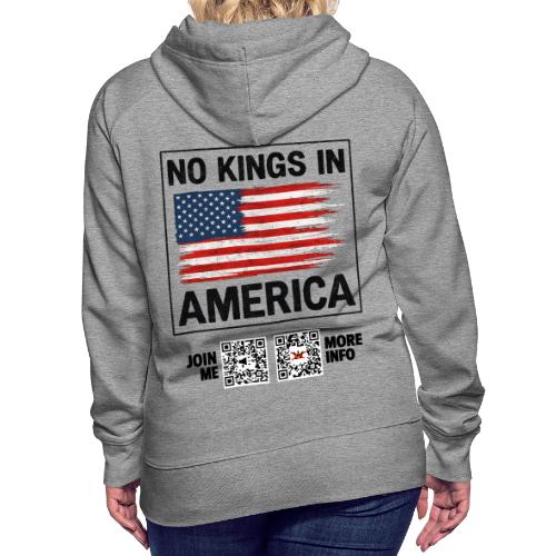No Kings In America (black, back) - Women's Premium Hoodie