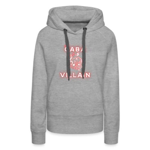 CabaVillain - Black Text - Women's Premium Hoodie