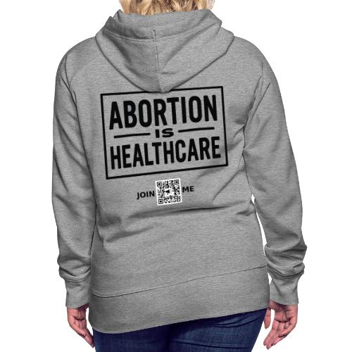 Abortion (black, back-facing) - Women's Premium Hoodie