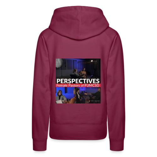 FUMCSD Perspectives Podcast - Women's Premium Hoodie