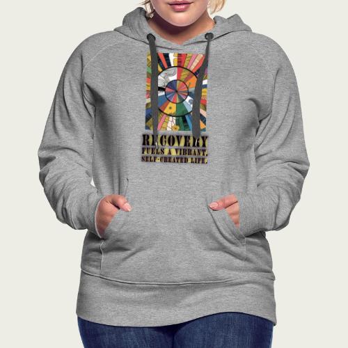 Recovery Mantra for “The Art of Becoming” - Women's Premium Hoodie