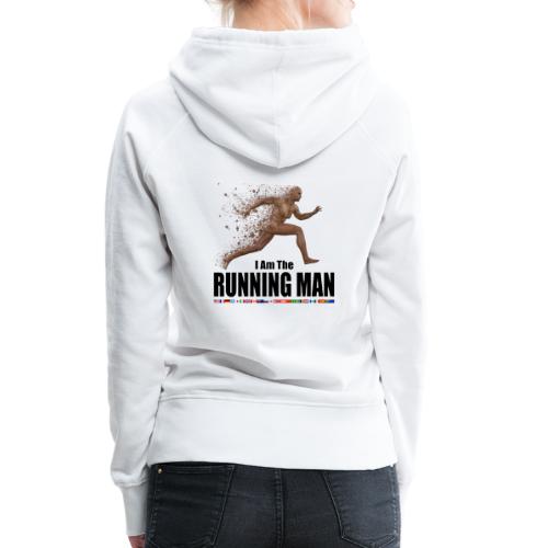 I am the Running Man - Cool Sportswear - Women's Premium Hoodie