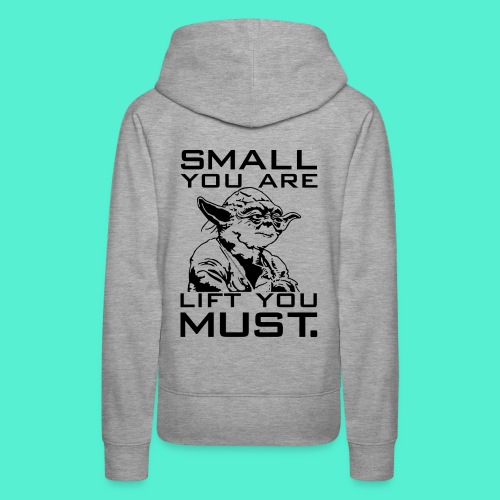 Small You Are Gym Motivation - Women's Premium Hoodie