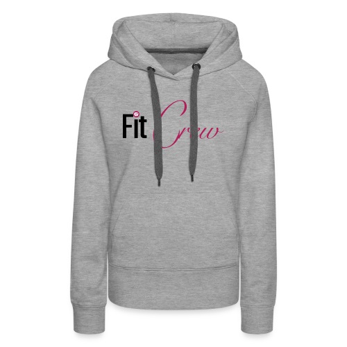 Fit Crew - Women's Premium Hoodie