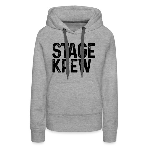 Stage Krew - Women's Premium Hoodie