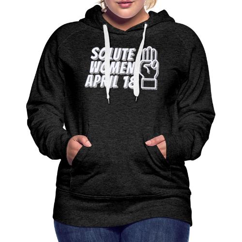 Solute Women April 18 - Women's Premium Hoodie
