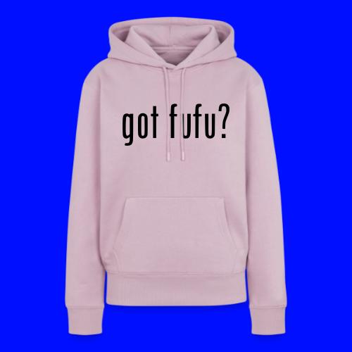 gotfufu-black - Women's Premium Hoodie