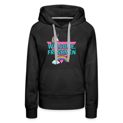 Welcome, Freshmen - Women's Premium Hoodie