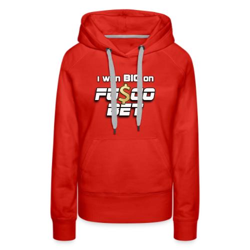 I WON BIG ON FUSCOBET - Women's Premium Hoodie