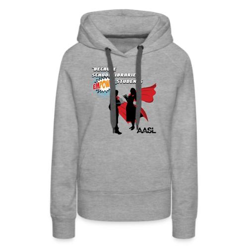 AASL Empowering Students - Women's Premium Hoodie