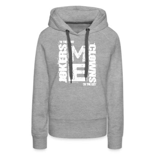 CLOWNS to the LEFT 2 white - Women's Premium Hoodie