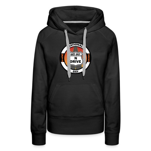 National Get Out N Drive Day Official Event Merch - Women's Premium Hoodie