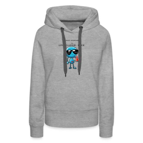 Remember to live laugh love - Women's Premium Hoodie