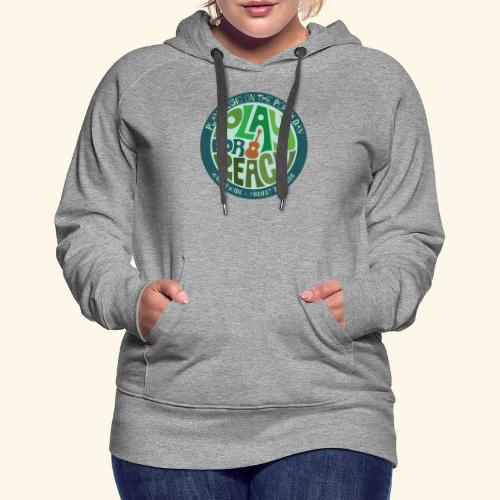 PLAY FOR PEACE GREEN - Women's Premium Hoodie