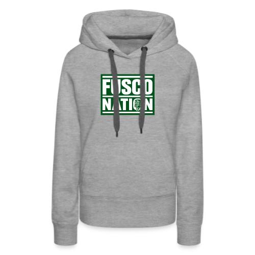 Fusco Nation (Official Seal) - Women's Premium Hoodie