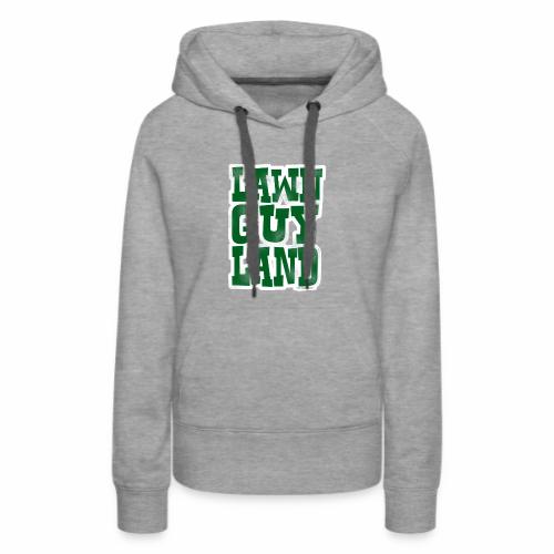 Lawn Guy Land New York - Women's Premium Hoodie