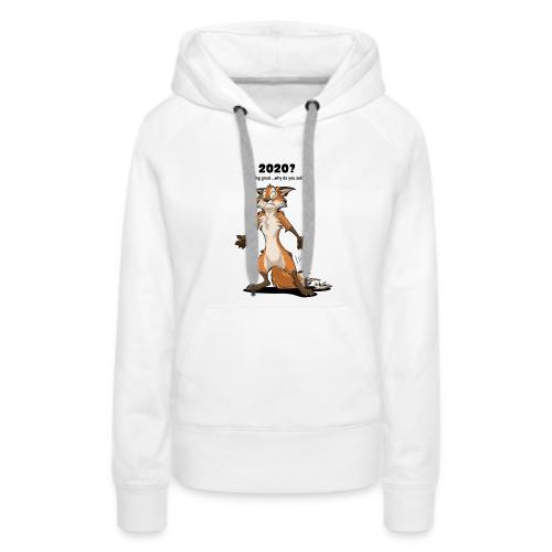 2020? Going great... (for bright backgrounds) - Women's Premium Hoodie