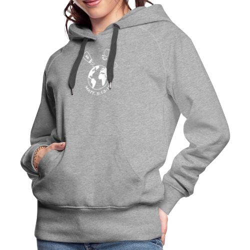 Salt and Light of the World Matt. 5:13-15 - Women's Premium Hoodie