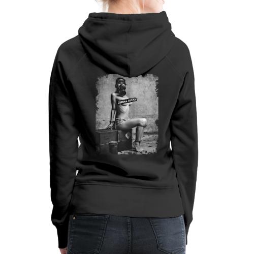 captivated nude girl with gas mask - CORONA SUCKS - Women's Premium Hoodie