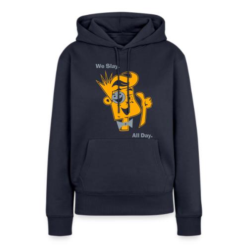 We Slay All Day Shiny Shirt Metallic Silver & Gold - Women's Premium Hoodie