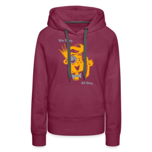 We Slay All Day Shiny Shirt Metallic Silver & Gold - Women's Premium Hoodie