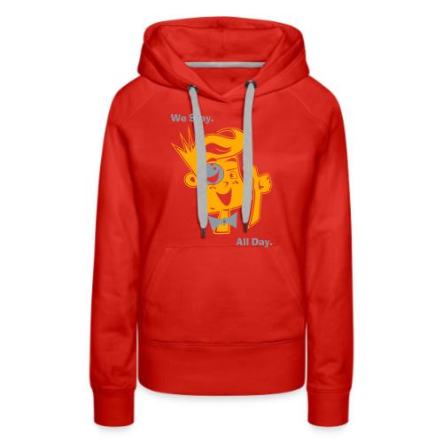 We Slay All Day Shiny Shirt Metallic Silver & Gold - Women's Premium Hoodie