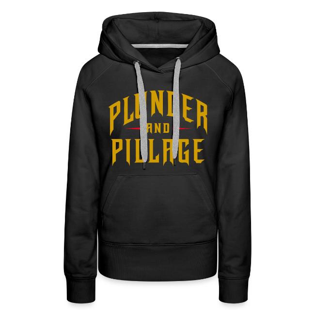 Plunder and Pillage