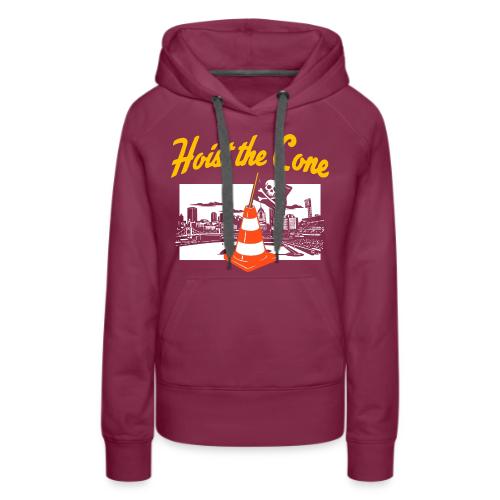 Hoist The Cone - Women's Premium Hoodie