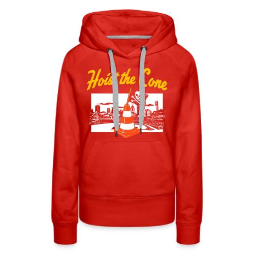 Hoist The Cone - Women's Premium Hoodie