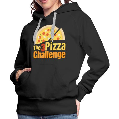 The 3 Pizza Challenge | Indiana Dunes - Women's Premium Hoodie