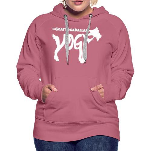 Goat Yoga Dallas White Logo - Women's Premium Hoodie