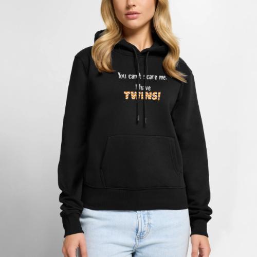 Cant Scare Me Twins - Women's Premium Hoodie
