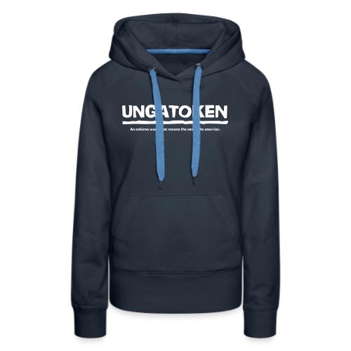 Ungatoken - Women's Premium Hoodie