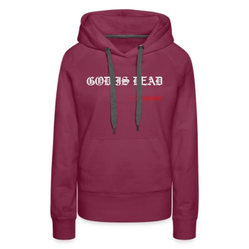 God Is Dead - Women's Premium Hoodie