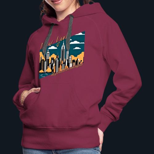 New York All you need is love and skylines - Women's Premium Hoodie