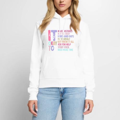 Harmony Collection - It s Okay To Make Mistakes - Women's Premium Hoodie