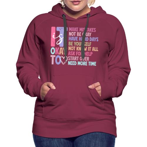 Harmony Collection - It s Okay To Make Mistakes - Women's Premium Hoodie