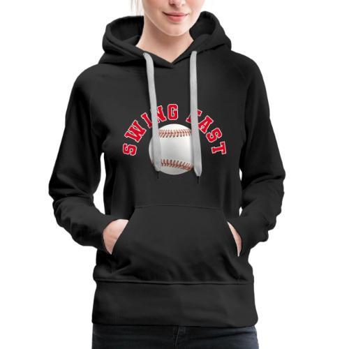 Baseball: Swing Fast Energy - Women's Premium Hoodie
