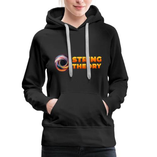 String Theory! - Women's Premium Hoodie