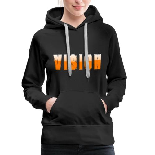 Vision Word Design - Women's Premium Hoodie