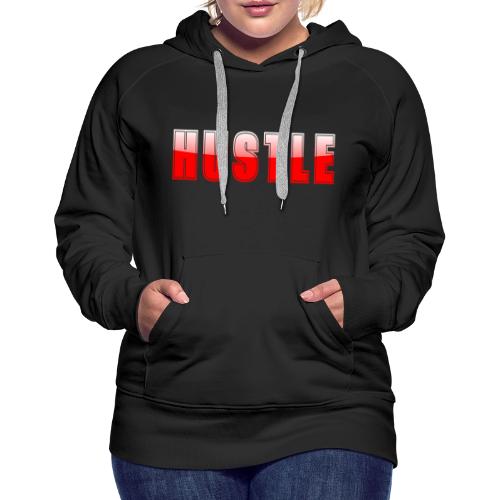 HUSTLE Bold Red Motivational Typography Design - Women's Premium Hoodie