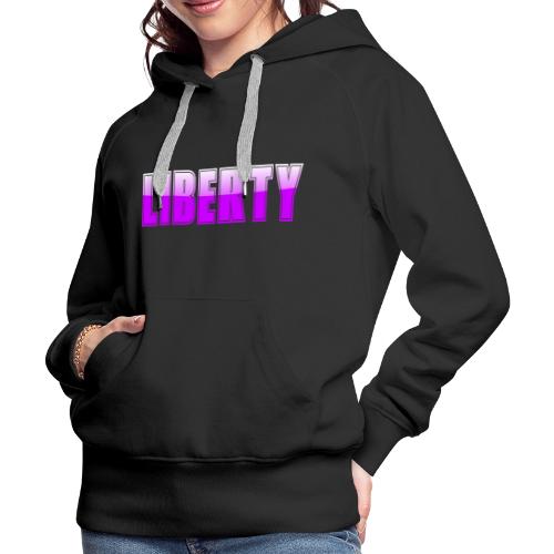 Liberty Typography Graphic Design - Women's Premium Hoodie